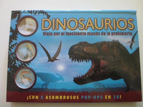 Dinosaurios: viaja por el fascinante mundo de la prehistoria DESCATALOGADO